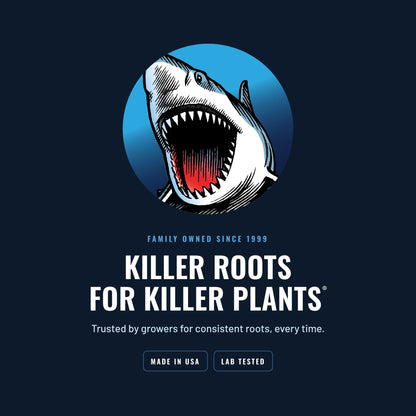 Great White brand slide: shark emblem with the line Killer Roots for Killer Plants. Family owned since 1999, trusted by growers for consistent roots. Made in USA, lab tested.